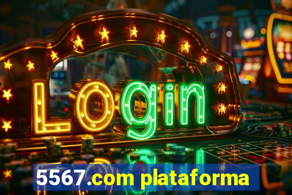 5567.com plataforma